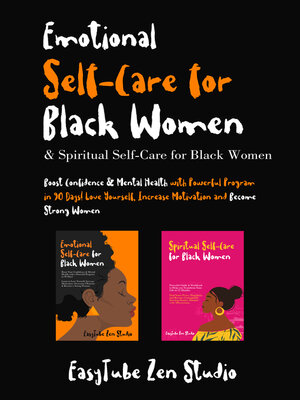 cover image of Emotional Self-Care for Black Women & Spiritual Self-Care for Black Women